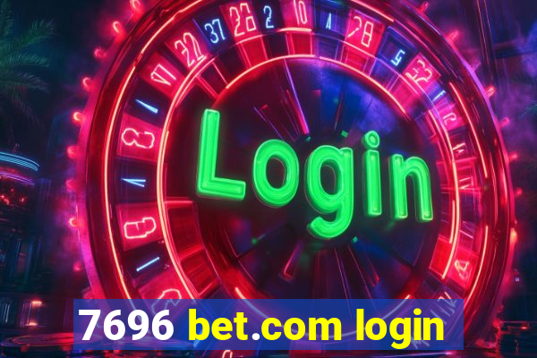 7696 bet.com login